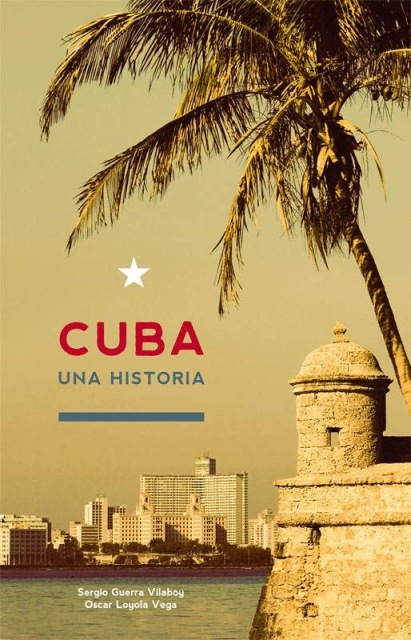 Cuba. Una historia