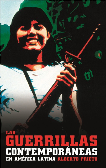 Las Guerrillas contemporáneas en América Latina