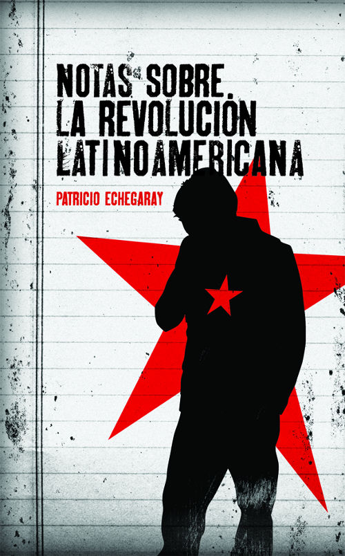 Notas sobre la revolución latinoamericana