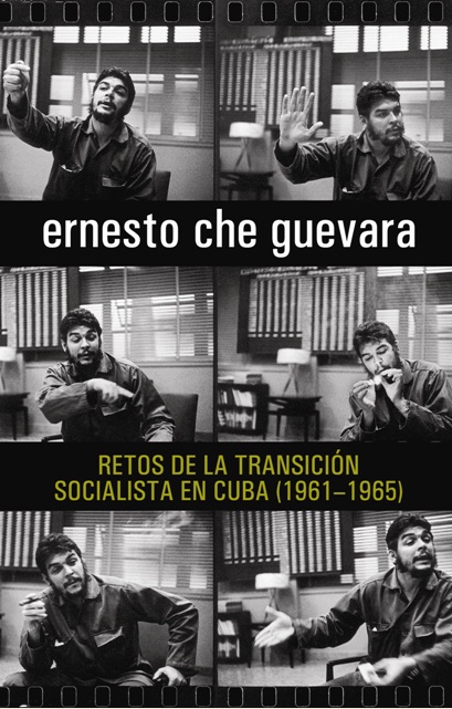 Retos de la transición socialista en Cuba (1961-1965)