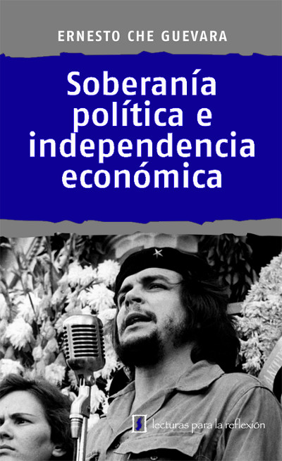 Soberanía política e independencia económica