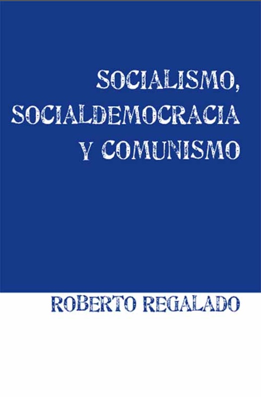 Socialismo, socialdemocracia y comunismo