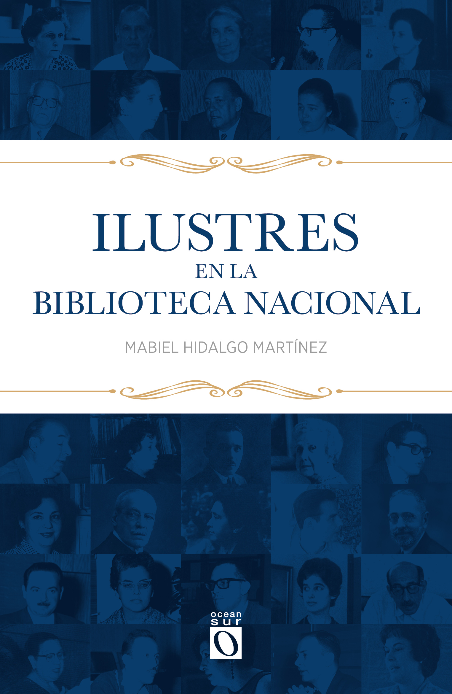 Ilustres  en la Biblioteca Nacional José Martí