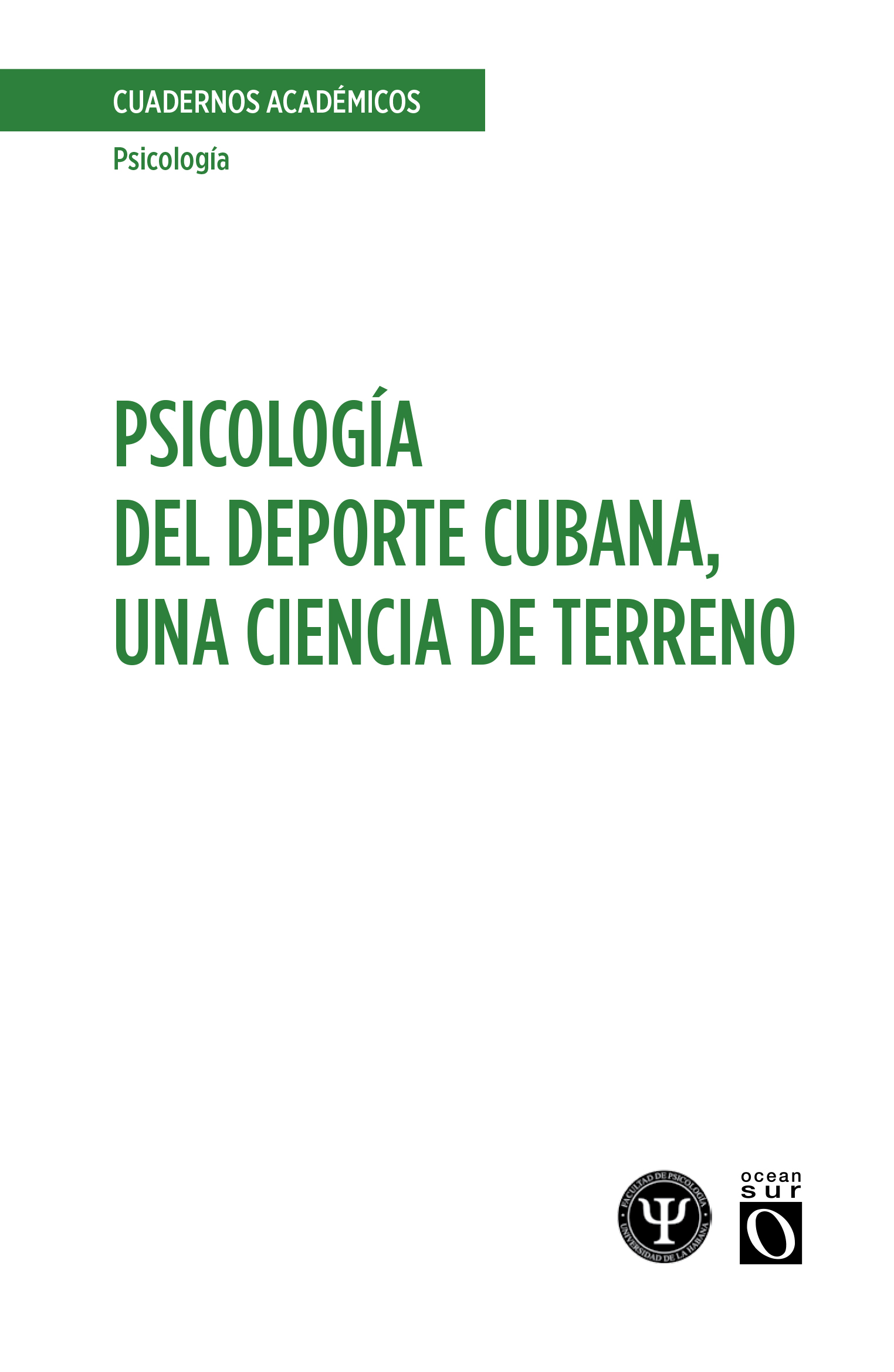 Psicología del Deporte cubana, una ciencia de terreno